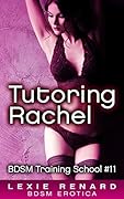 Tutoring Rachel: