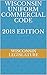 WISCONSIN UNIFORM COMMERCIAL CODE 2018 EDITION