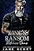 King's Ransom (Ruthless Dom...