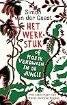 Het werkstuk of hoe ik verdween in de jungle