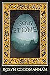 The Soup Stone by Robyn Goodmanham