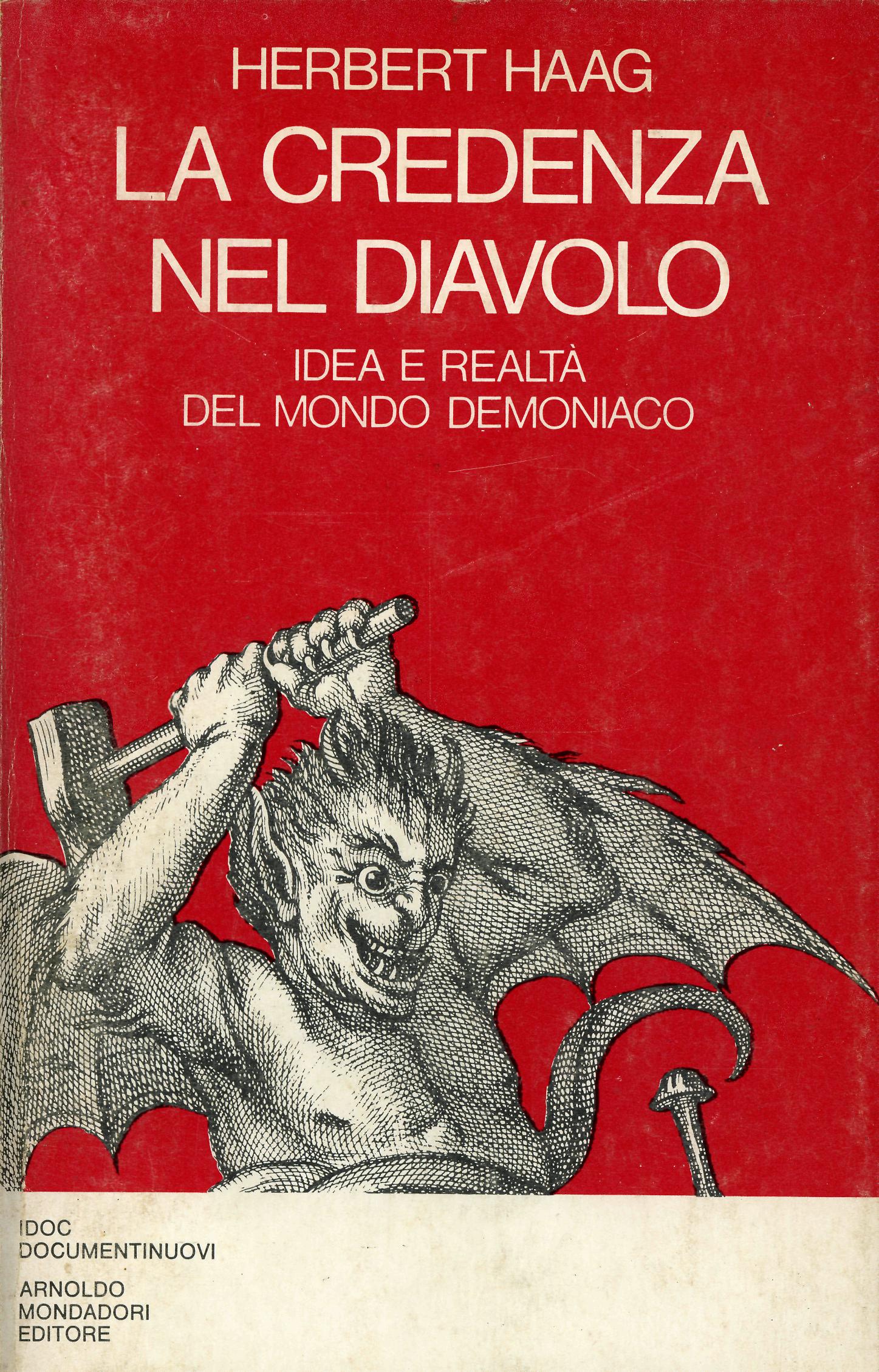 La credenza nel diavolo Idea e realtà del mondo demoniaco