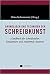 Grundlagen Und Techniken Der Schreibkunst Handbuch Für Schriftsteller, Redakteure Und Angehende Autoren