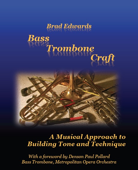 Bass Trombone Craft