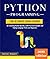 Python Programming: The Ultimate Crash Course for Learning Python Quickly, with Practical Examples and Coding Language Tricks for Beginners. Computer Programming for Data Science and Machine Learning