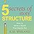 5 Secrets of Story Structure: How to Write a Novel That Stands Out (Helping Writers Become Authors Book 6)