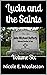 Lucia and the Saints: Volume Six (Lucia and the Saints, #6)