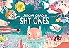 Shy Ones by Simona Ciraolo