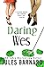 Daring Wes (Cade Brothers, #2)