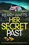 Her Secret Past by Kerry Watts