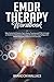 EMDR Therapy Workbook: Take...