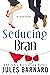 Seducing Bran (Cade Brothers, #3)