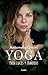 Yoga para luces y sombras (Spanish Edition)