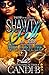 Shawty Fell In Love With A Real One 2 by Candi B.