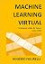 Machine Learning Virtual: E...