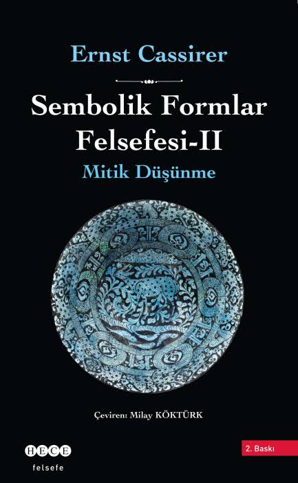 Sembolik Formlar Felsefesi II: Mitik Düşünme