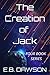Creation Of Jack #1-4