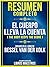 Resumen Completo: El Cuerpo...