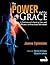 The Power and the Grace