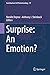 Surprise: An Emotion? (Cont...
