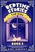 Bedtime Stories for Kids by Aunt Dorothy Bedtime Stories for Kids by Aunt Dorothy