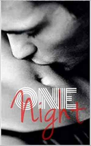 One Night (One Night Series Book 1)
