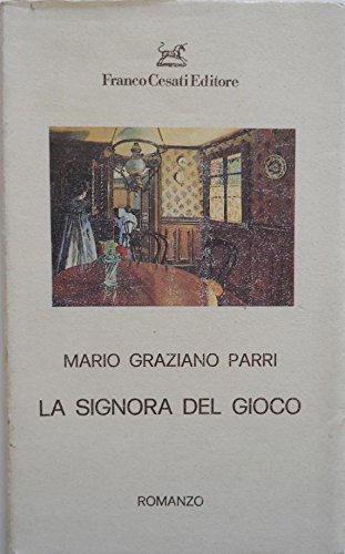 La Signora Del Gioco (Biblioteca Del Viaggiatore)