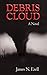 Debris Cloud: A Novel