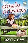 Grizzly Grievance (Pet Whisperer P.I. #13) Grizzly Grievance (Pet Whisperer P.I. #13)