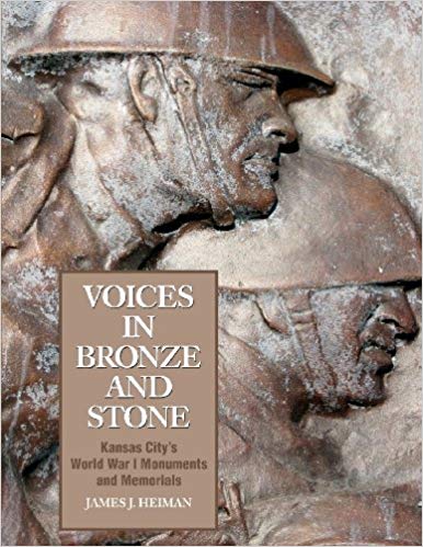 Voices in Bronze and Stone: Kansas City's World War I Monuments and Memorials (Paperback)