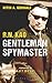 R. N. Kao: Gentleman Spymaster