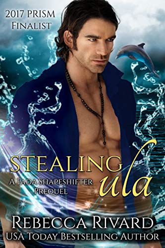 Stealing Ula (Fada Shapeshifters #0.5)