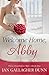 Welcome Home, Abby (Those H...