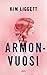 Armonvuosi by Kim Liggett