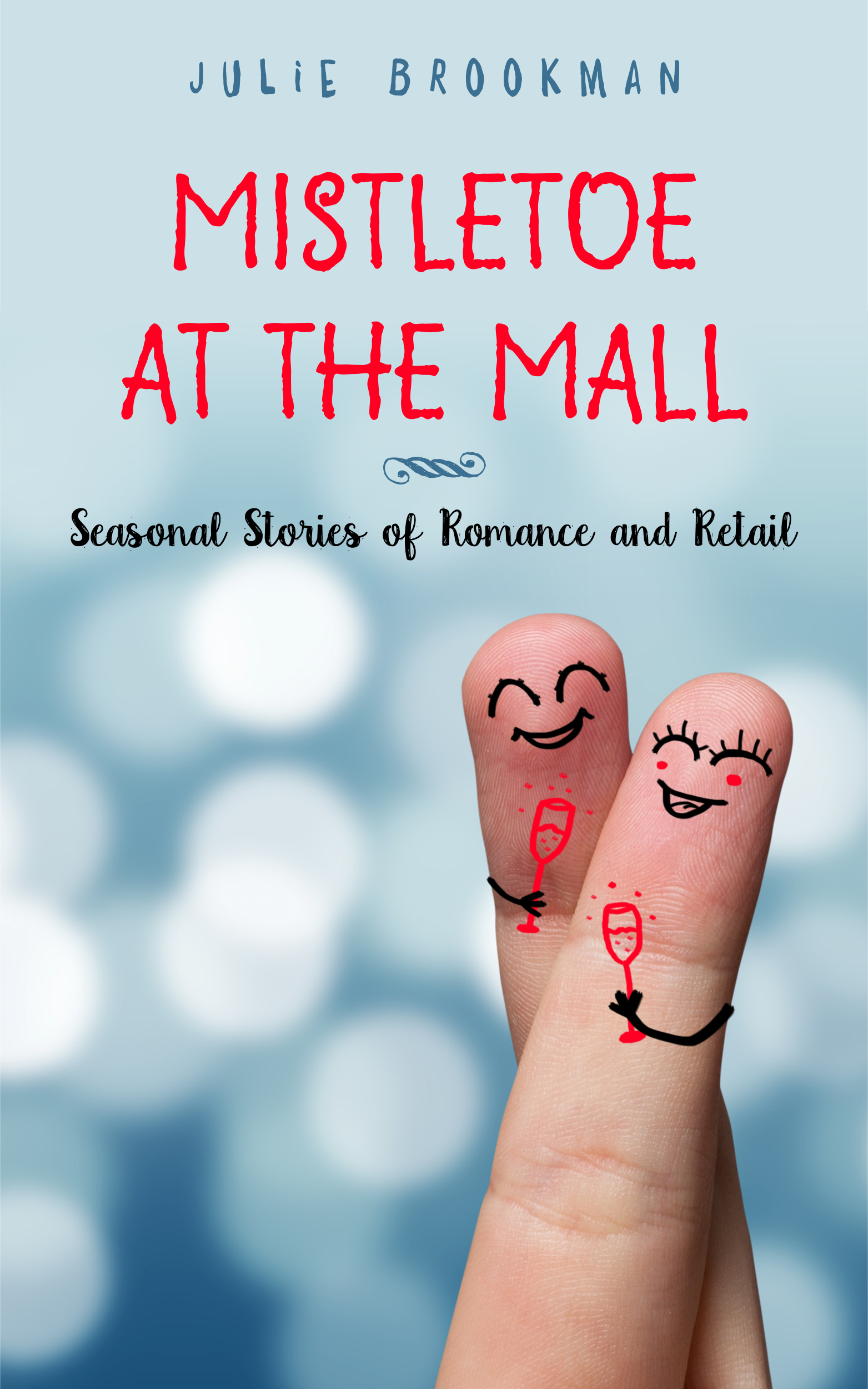 Mistletoe at the Mall (Kindle Edition)