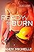 Ready To Burn