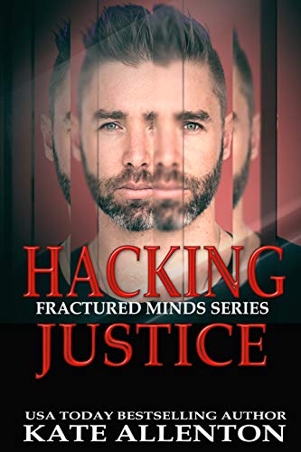 Hacking Justice (Fractured Minds #5)