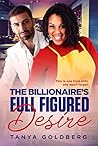 The Billionaires Full Figured Desire