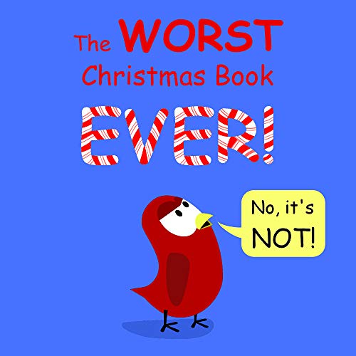 The WORST Christmas Book EVER! (Sammy Bird)