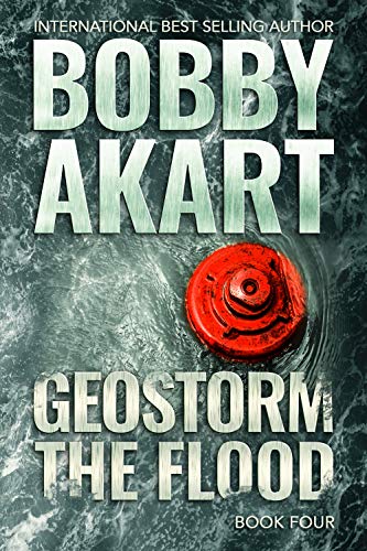 The Flood (Geostorm #4)