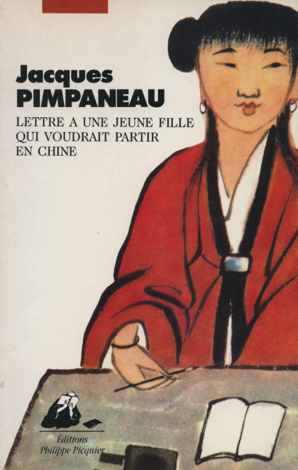 Lettre à une jeune fille qui voudrait partir en Chine (Paperback)