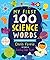 My First 100 Science Words (My First STEAM Words)