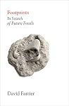 Book cover for Footprints: In Search of Future Fossils