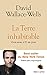 La Terre inhabitable - Vivre avec 4°C de plus by David Wallace-Wells