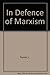 In defense of Marxism