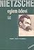 Nietzsche: Eylem Ödevi