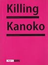 Killing Kanoko