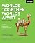 Worlds Together Worlds Apart with sources, vol. 1 Beginnings to the Fifteenth Century, Concise 2E