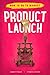 Product Launch: Product Marketing | SaaS Marketing | Value Proposition Design | Digital Marketing | Product Management | Small Business | Lead Generation | Entrepreneurship | Marketing Plan | Growth