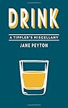 Drink: A Tippler's Miscellany